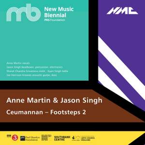 Anne Martin & Jason Singh: Ceumannan – Footsteps 2