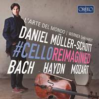 #CelloReimagined - Bach, Haydn, Mozart
