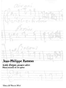 Jean-Philippe Rameau: Livre D'Orgue Premier Cahier Book 1