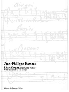 Jean-Philippe Rameau: Livre D'Orgue Premier Cahier Book 3