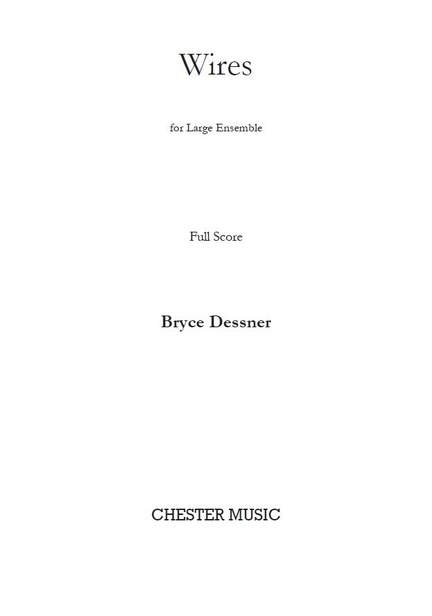 Bryce Dessner: Wires