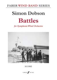 Dobson, Simon: Battles (wind band score)