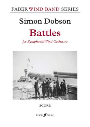 Dobson, Simon: Battles (wind band score)