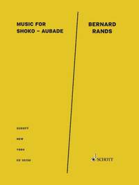 Rands, B: Music for Shoko - Aubade