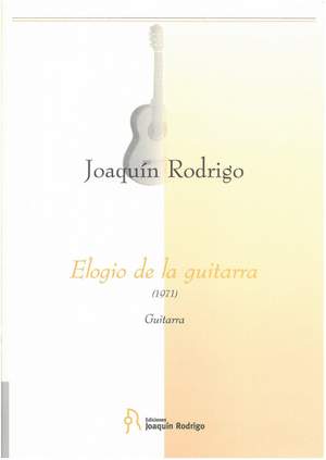 Rodrigo, J: Elogio de la Guitarra