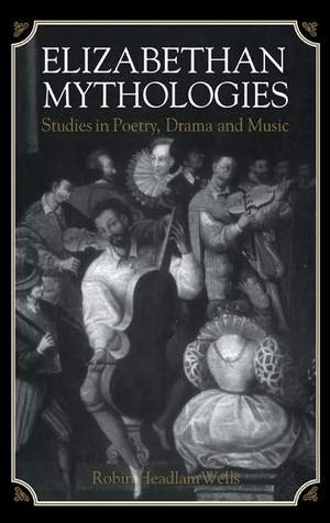 Elizabethan Mythologies