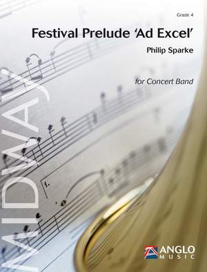 Philip Sparke: Festival Prelude Ad Excel