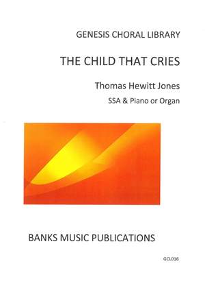 Hewitt Jones: The Child that Cries