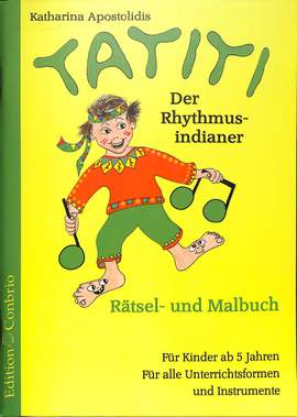 Katharina Apostolidis: Tatiti, Der Rhythmusindianer