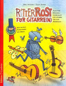 Hilbert Jörg_Felix Janosa: Ritter Rost Für Gitarren
