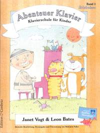 Janet Vogt_Leon Bates: Abenteuer Klavier, Erlebnisse - 1. Hauptband