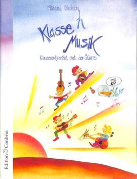 Michael Diedrich: Klassen Musik - Schülerheft