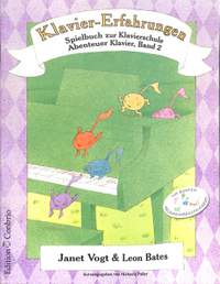 Janet Vogt_Leon Bates: Klavier-Erfahrungen - Spielbuch Zur Schule 2