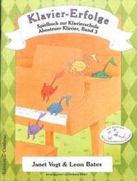 Janet Vogt_Leon Bates: Klavier-Erfolge Spielbuch Zur Klavierschule 3