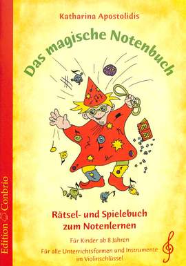 Katharina Apolstlodis: Das Magische Notenbuch - Im Violinschluessel