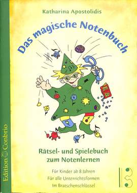 Katharina Apostolidis: Das Magische Notenbuch Für Den Bratschenschlüssel