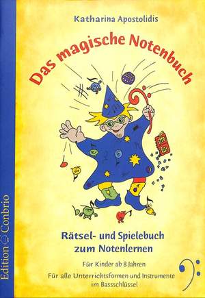 Katharina Apostolidis: Das Magische Notenbuch Für Den Bassschlüssel