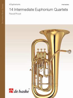 Pascal Proust: 14 Intermediate Euphonium Quartets