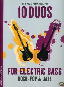 Felix Janosa_Berthold Basten: 10 Duos For Electric Bass