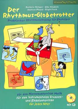 Barbara Metzger_Elke Häublein_Andrea Poppel: Der Rhythmus-Globetrotter
