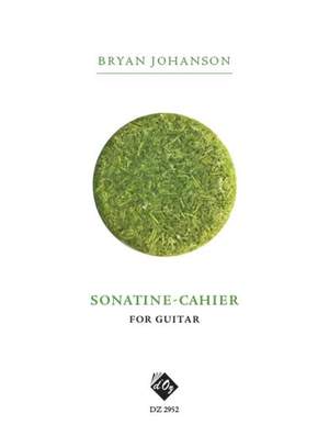 Bryan Johanson: Sonatine - Cahier
