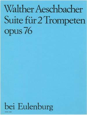 Walther Aeschbacher: Suite Für 2 Trompeten