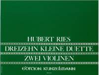 Hubert Ries: 13 Kleine Duette Für 2 Violinen