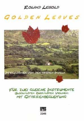 Roland Leibold: Golden Leaves