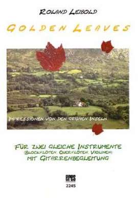 Roland Leibold: Golden Leaves