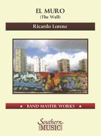 Ricardo Lorenz: El Muro - The Wall