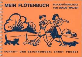 Jakob Walter: Mein Flötenbuch