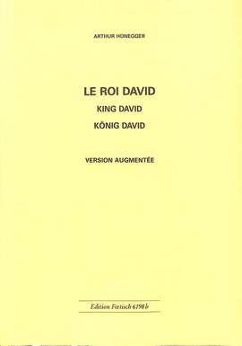 Arthur Honegger: Roi David (Symphonische Version 1923)