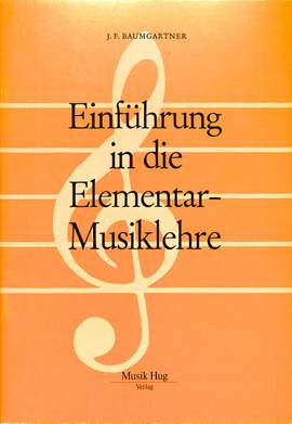 Josef Fidel Baumgartner: Einführung I.D.Elem. Musiklehr