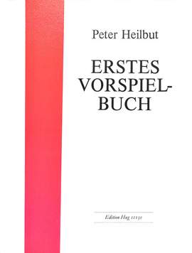 Peter Heilbut: Erstes Vorspielbuch