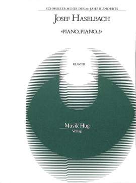 Josef Haselbach: Piano Piano