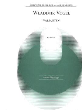 Wladimir Vogel: Varianten