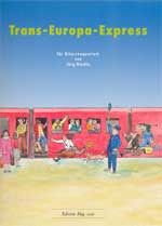 Jürg Kindle: Trans-Europa-Express