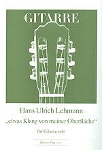 Ulrich Lehmann: Etwas Klang Von Meiner