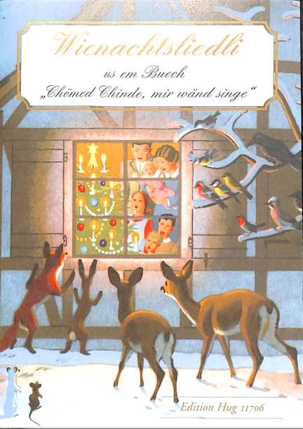 Weihnachtsliedli - Chömed Chinde