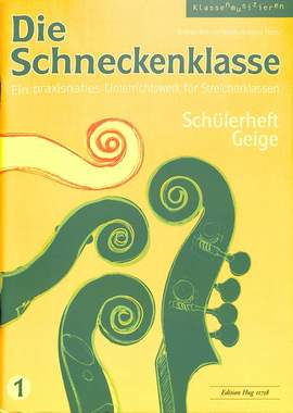 Brigitte Wanner-Herren_Evelyne Fisch: Die Schneckenklasse 1