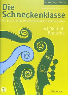 Brigitte Wanner-Herren_Evelyne Fisch: Die Schneckenklasse 1