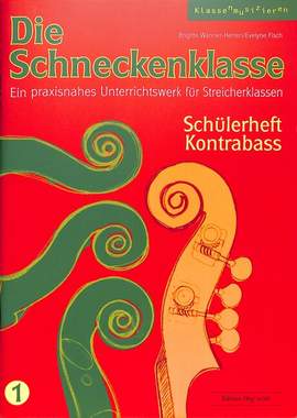 Brigitte Wanner-Herren_Evelyne Fisch: Die Schneckenklasse 1