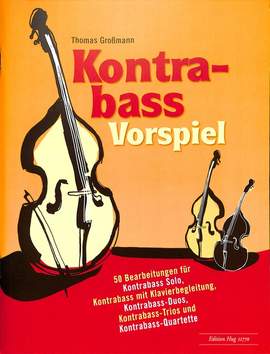 Thomas Großmann: Kontrabass Vorspiel