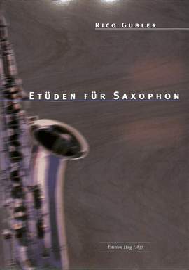 Rico Gubler: Etüden Für Saxophon