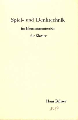 Hans Balmer: Spiel- und Denktechnik