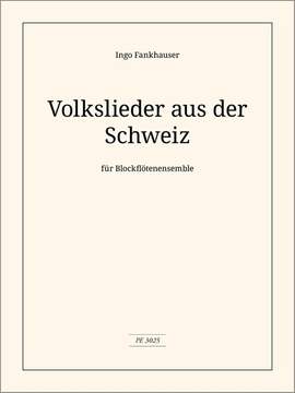 Volkslieder Aus Der Schweiz
