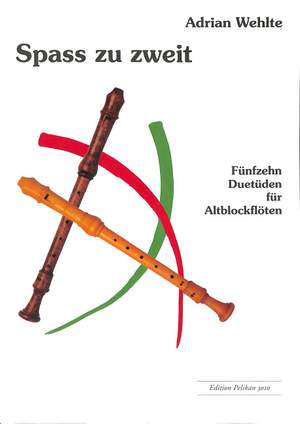 Adrian Wehlte: Spass Zu Zweit, Band 1