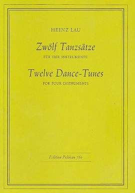 Heinz Lau: 12 Tanzsätze