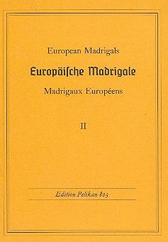 Europäische Madrigale Vol 2