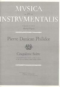 Pierre Danican-Philidor: Cinquieme Suite